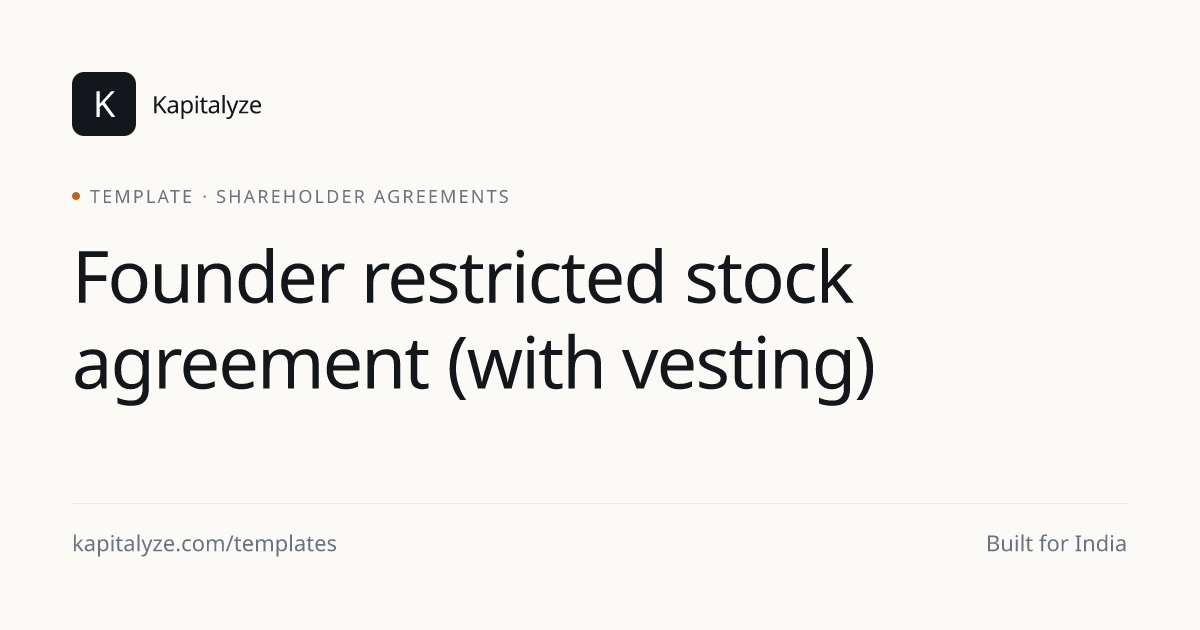 Founder restricted stock agreement (with vesting) — India template ...